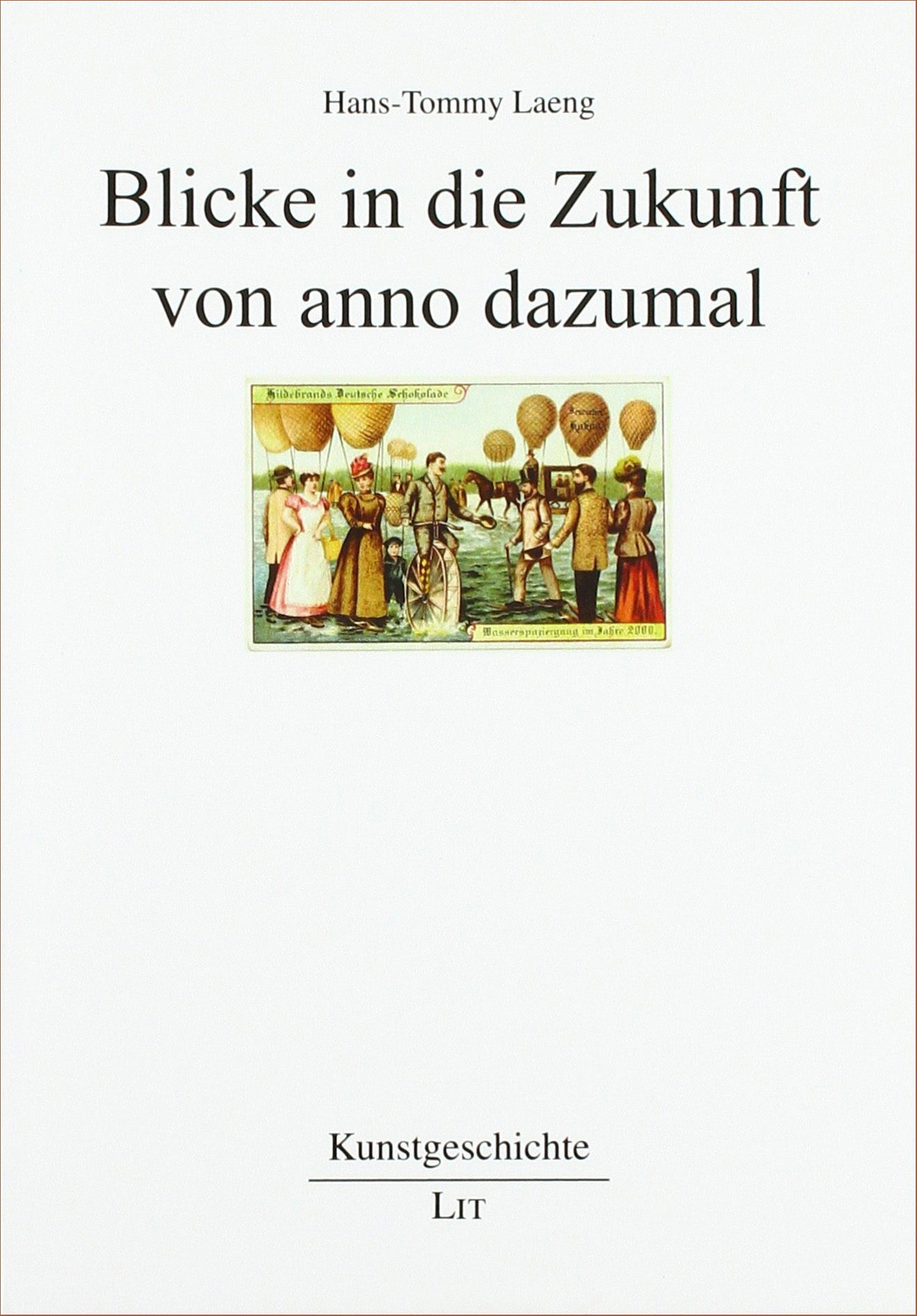 Buch „Blicke in die Zukunft von anno dazumal“